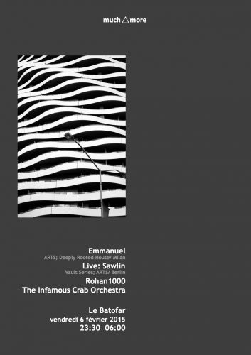 MUCH△MORE w/ EMMANUEL (ARTS, Deeply Rooted House / Milan) + SAWLIN (Vault Series, ARTS / Berli