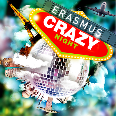 Erasmus Crazy Night [ GRATUIT ]