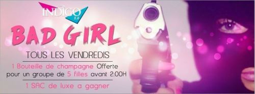 Soirée Bad girls @Indigo 2.0
