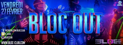 BLOC OUT :