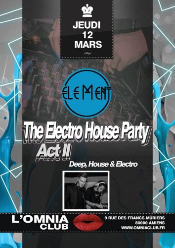 The Electro House Party Act II by Element