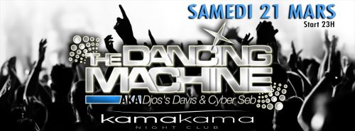 + + + THE DANCING MACHINE @ KAMA + + +