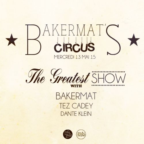 Bakermat’s Circus