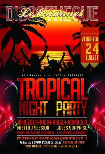 TROPICAL NIGHT party Channel