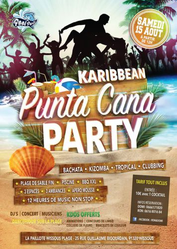 KARIBBEAN PUNTA CANA PARTY à La Paillote Wissous PLAGE Bachata Kizomba Tropical 3 Espaces 3
