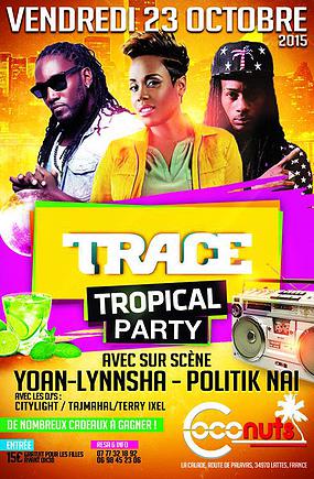 Trace Tropical Party