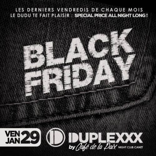 Soirée black friday@Duplexxx