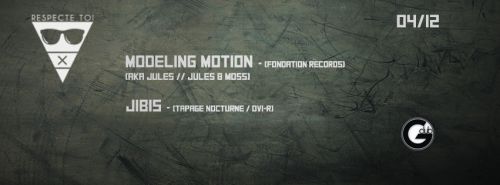 MODELING MOTION (Aka Jules // Jules & Moss) [Fondation Records] & Jibis [Tapage Nocturne / D