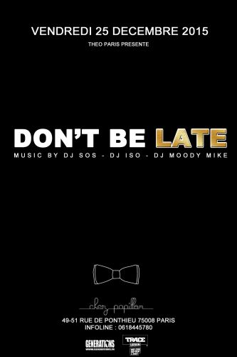 Don’t Be Late by Theo PARIS
