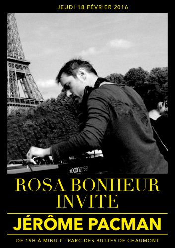 Rosa Bonheur Invite : Jerome Pacman