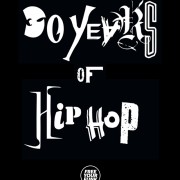 FREE YOUR FUNK : 30 YEARS OF HIP HOP