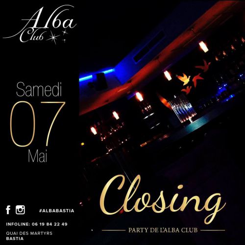 Save the date, samedi 7 mai grand closing de l’albaclub