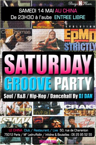 SATURDAY GROOVE PARTY BY DJ DAN @ LE CHINA