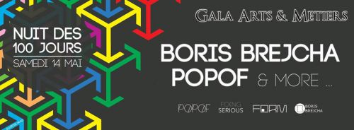 GALA ARTS & METIERS : Nuit des 100 Jours | Boris Brejcha & Popof