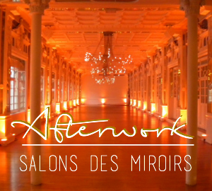 Afterwork @ salon des miroirs