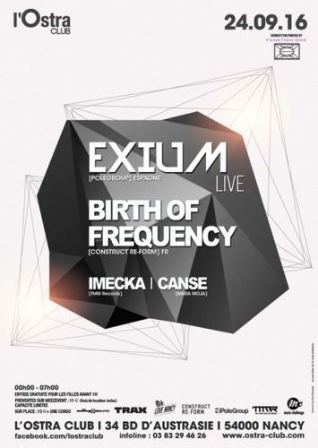 EXIUM Live + BIRTH OF FREQUENCY @ L’Ostra Club