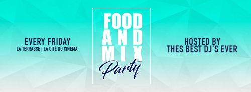 Food and Mix Party saison 8