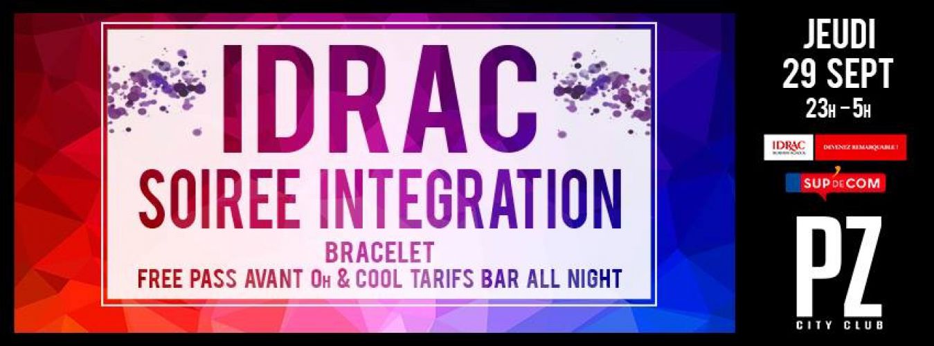 Soirée Intégration IDRAC-Sup de Com
