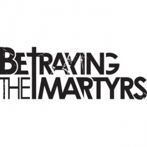 BETRAYING THE MARTYRS + Première partie