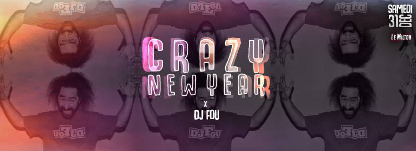 Crazy New Year By Dj Fou