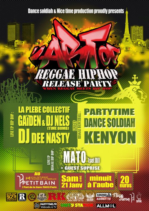 Kenyon – DJ Dee Nasty – Mato – Dance Soldiah – Gaïden & Dj Nels – Partytime – La Plèbe Collectif – A