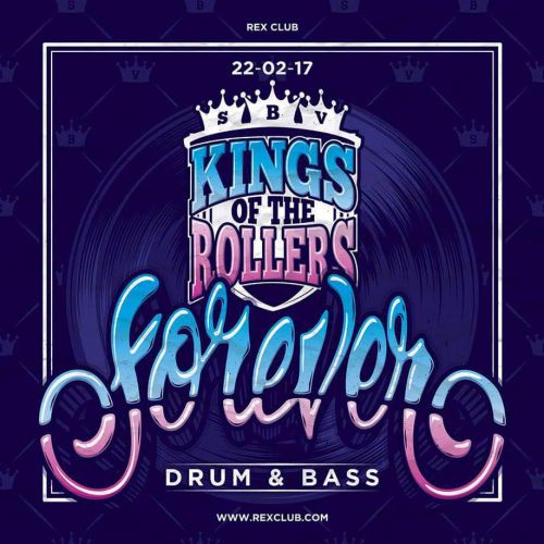 – Forever DNB : Kings of the Rollers –