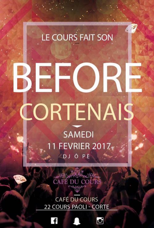 BEFORE CORTENAIS · Organisé par Café du Cours