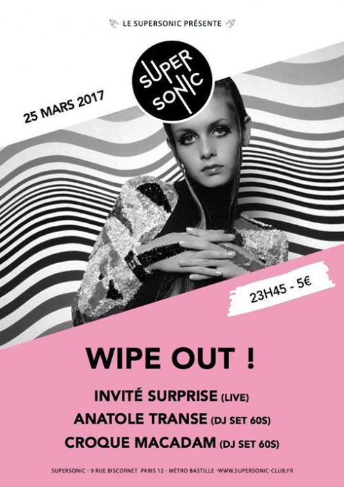 Wipe Out ! // Sixties Party au Supersonic