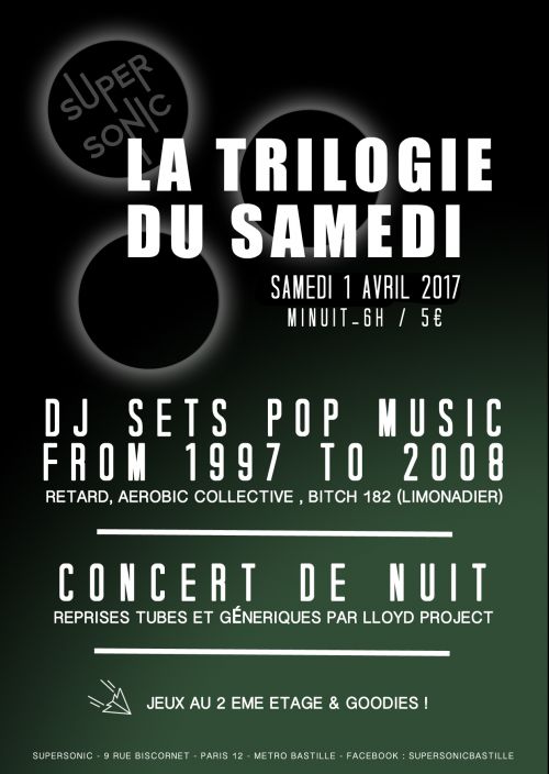 La Trilogie du Samedi n°2 // Nuit 90s – 2000s du Supersonic