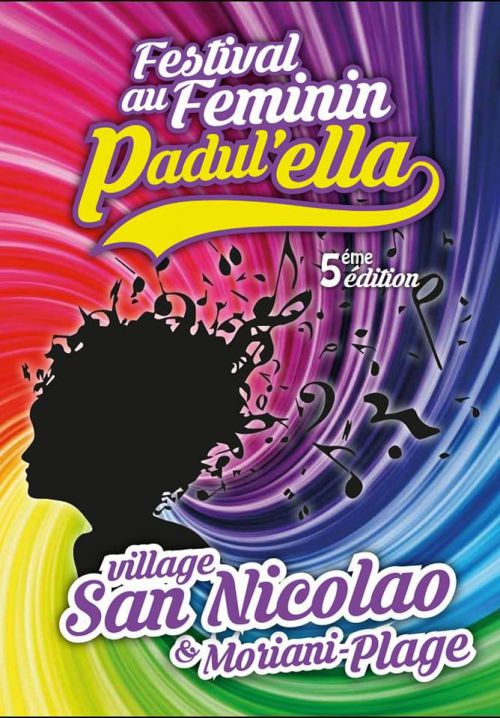 Festival Padul’Ella (5ème édition) Organisé par Ella Moriani