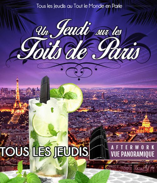 AFTERWORK JEUDI SUR LES TOITS DE PARIS (TERRASSE GEANTE, BARBECUE, CLUB INTERIEUR)