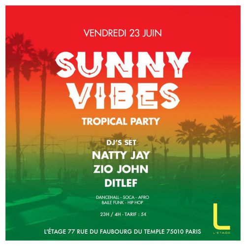 SUNNY VIBES // Tropical Party