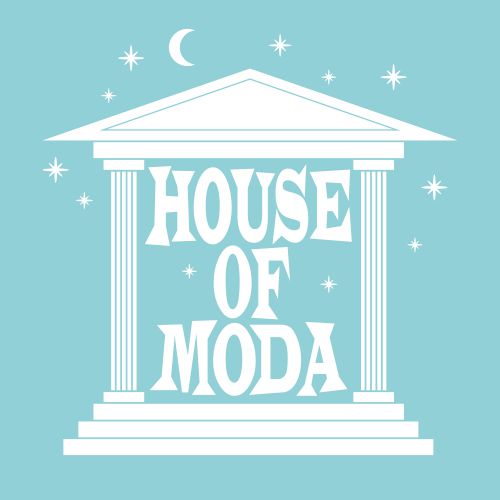 HOUSE OF MODA
