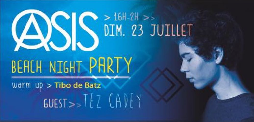 Tez Cadey a l’oasis propriano beach night party mix · Organisé par Prupià Castevent