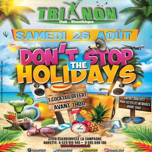 DON’T STOP THE HOLIDAYS @Trianon Club