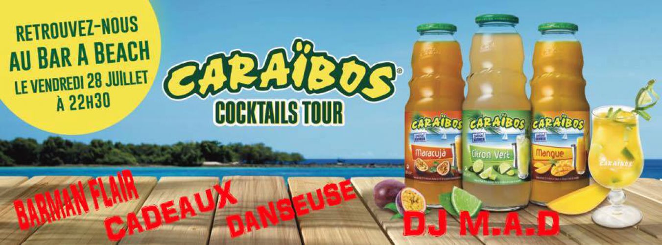 Caraïbos Cocktails Tour @  Bar à Beach