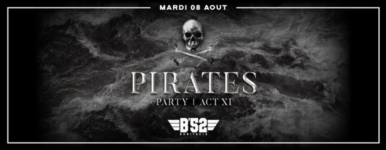 Pirates Party at B’52 Bonifacio