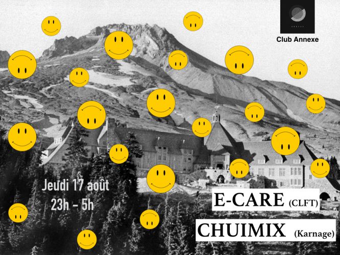 L’annexe Invite: E-Care Clft / Chuimix Karnage