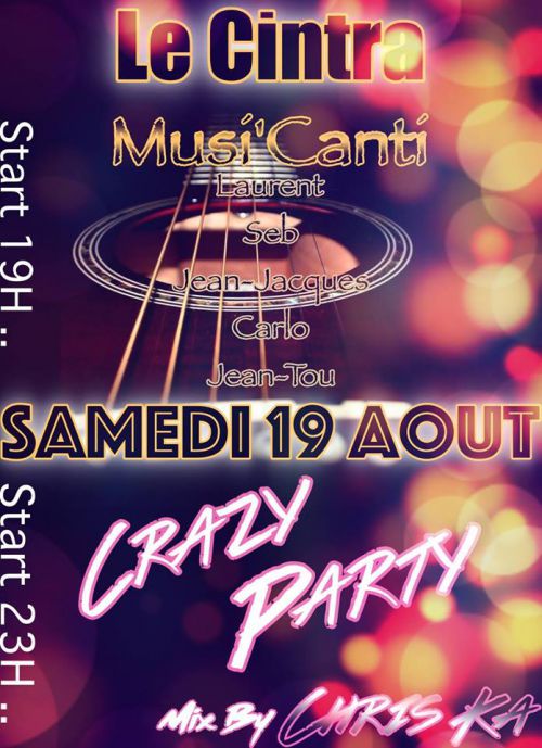 Musi’canti & Crazy Party by Le Cintra !