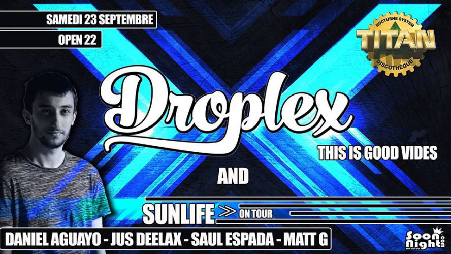 ★★ Droplex – Sunlife On Tour