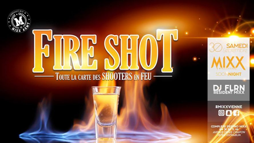 Fire Shot – MIXX Vienne