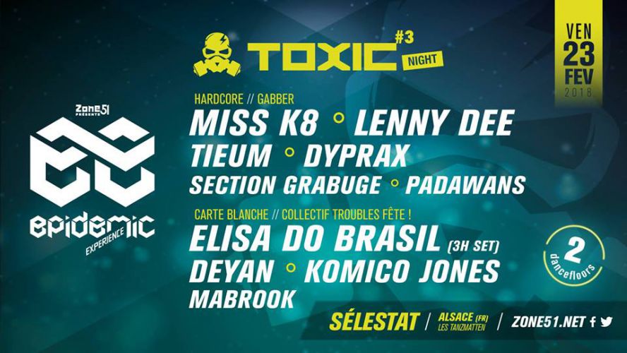 Toxic Night #3 / Epidemic Experience Festival