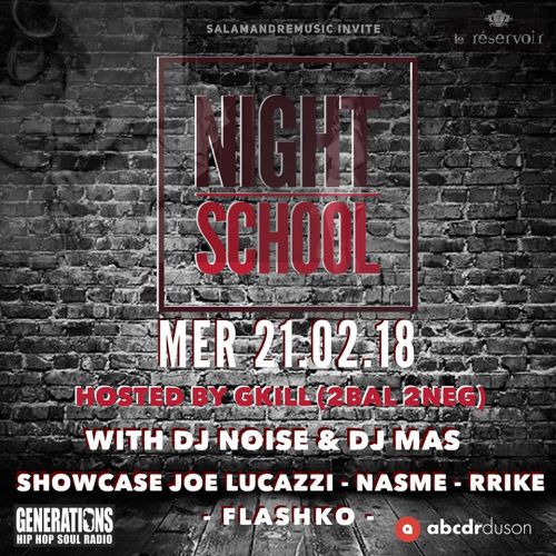 Night School/Gkill – Dj Noise – Dj Mas – JoeLucazz – NASME – Flashko –  RRIKE – KikiDiallo
