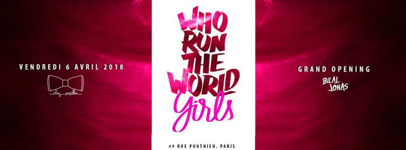 Opening Who run the World : Girls