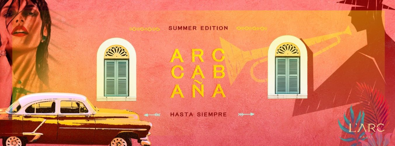 ARC Cabaña – Summer Edition