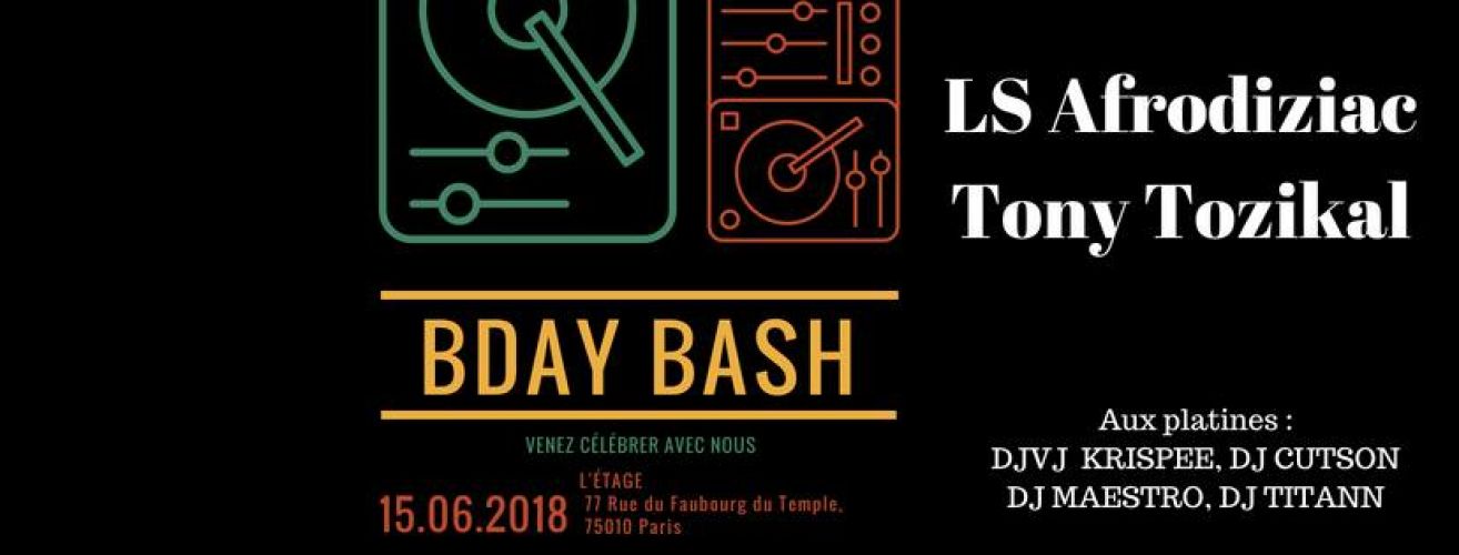 Birthday Bash – LS Afrodiziac &Tony Tozikalprod