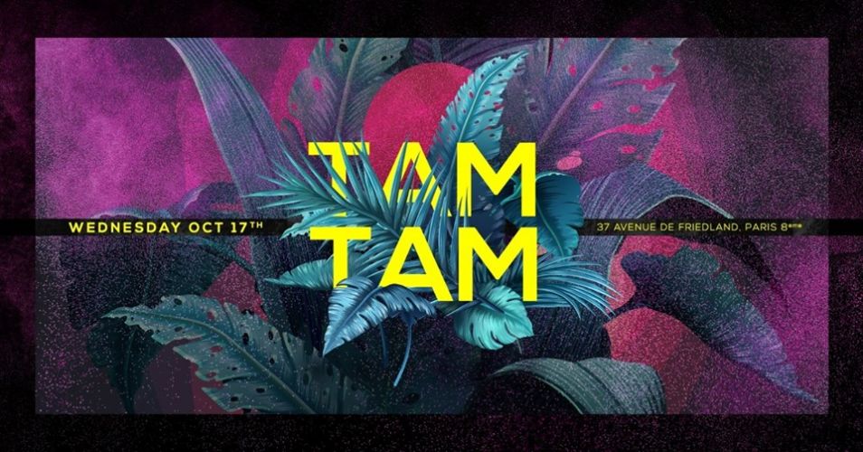 Mercredi 17 Octobre – Tam Tam – Boum Boum