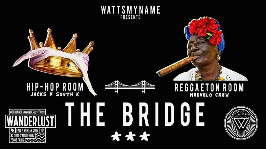 The Bridge au Wanderlust : Hip-Hop vs Reggaeton