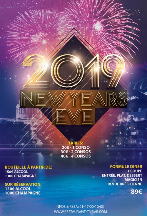 TRIBAR NEW YEAR 2019 (REVEILLON BASTILLE NOUVEL AN PARIS )