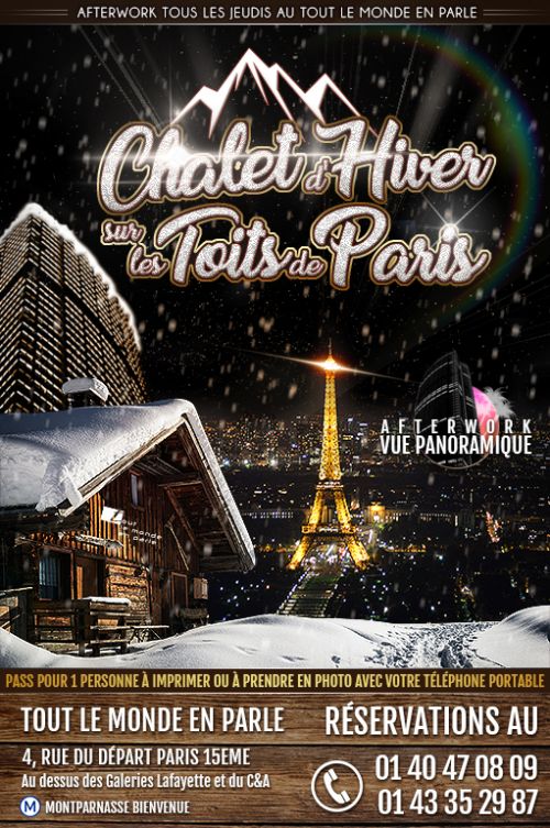 CHALET D’HIVER ALL INCLUSIVE SUR LES TOITS DE PARIS (club intérieur + terrasse chauffée)